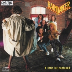 RAINDANCER (Germany) / A Little Bit Confused (collector's item)