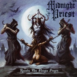 MIDNIGHT PRIEST (Portugal) / Rainha Da Magia Negra