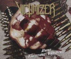 VICTIMIZER(Denmark) / Rapid Thrashing Violence