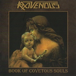 RAVENOUS (Austria) / Book Of Covetous Souls + 4