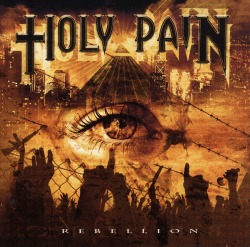 HOLY PAIN (France) / Rebellion