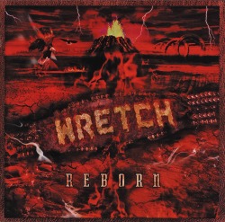 WRETCH (US) / Reborn