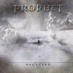 PROPHET (US) / Recycled (2011 reissue)