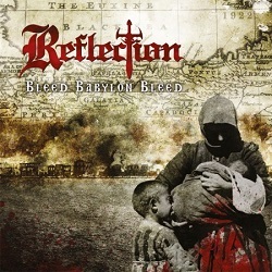 REFLECTION (Greece) / Bleed Babylon Bleed