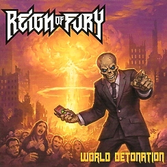 REIGN OF FURY (UK) / World Detonation