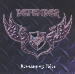 DEFENDER (Netherlands) / Remaining Tales