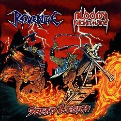 REVENGE (Colombia) & BLOODY NIGHTMARE (Colombia) / Speed Legion