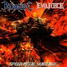 REVENGE (Colombia) & EVIL FORCE (Paraguay) / Speed Metal Sentence
