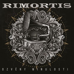 RIMORTIS (Czech Republic) / Ozveny Minulosti