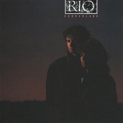 RIO (UK) / Borderland (collector's item)