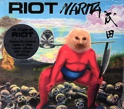 RIOT (US) / Narita (2016 reissue)