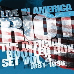 RIOT (US) / The Official Bootleg Box Set Volume 3: 1981-1988 - Live In America (6CD box set)