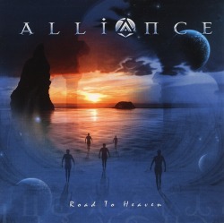 ALLIANCE (US) / Road To Heaven