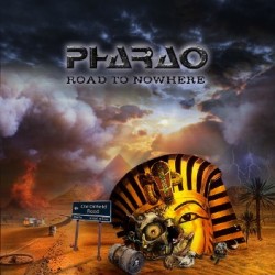 PHARAO (Germany) / Road To Nowhere