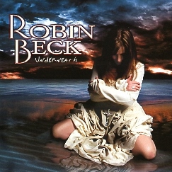 ROBIN BECK (US) / Underneath