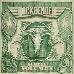 ROCKBENDER (Spain) / Sube El Volumen