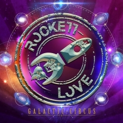 ROCKETT LOVE (Sweden) / Galactic Circus