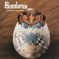 BADANA (Spain) / Romper El Cascaron