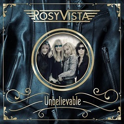 ROSY VISTA (Germany) / Unbelievable