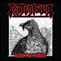 ROTTENTOWN (Spain) / Blood's Not Enough