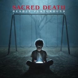 SACRED DEATH (US/New York) / Deadly Playground