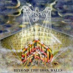 SACRED FEW (US) / Beyond The Iron Walls + 6