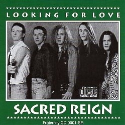 SACRED REIGN (US) / Looking For Love (collector's item)