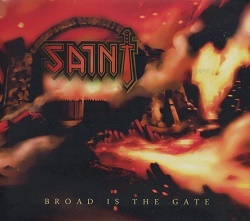 SAINT (US) / Broad Is The Gate