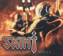 SAINT (US) / Desperate Night