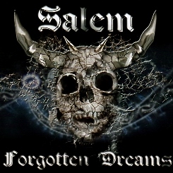 SALEM (UK) / Forgotten Dreams