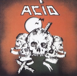 ACID (Belgium) / Acid + 4