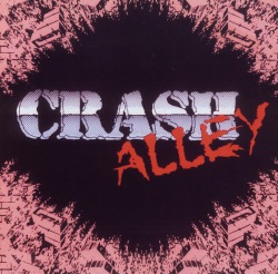 CRASH ALLEY (US) / Crash Alley + 2