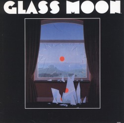 GLASS MOON (US) / Glass Moon + Growing In The Dark