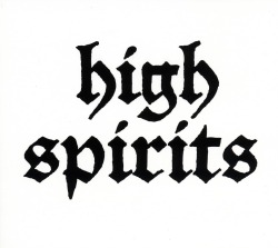 HIGH SPIRITS (US) / High Spirits