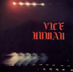 VICE HUMAN (Greece) / Vice Human + Metal Attack