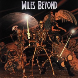 MILES BEYOND (US) / Miles Beyond