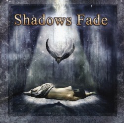 SHADOWS FADE / Shadows Fade