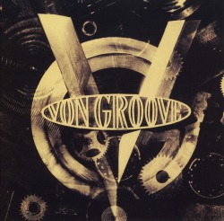VON GROOVE (Canada) / Von Groove + 2
