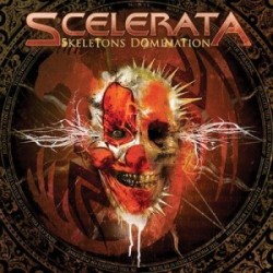 SCELERATA (Brazil) / Skeletons Domination