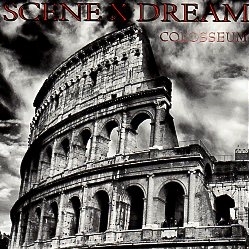SCENE X DREAM (Germany) / Colosseum