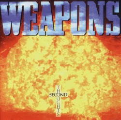WEAPONS (US) / Second Thoughts (CD+DVD)