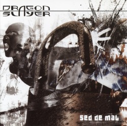 DRAGONSLAYER (Spain) / Sed De Mal