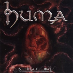 HUMA (Span) / Semilla Del Mal