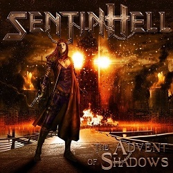 SENTINHELL (France) / The Advent Of Shadows
