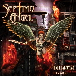 SEPTIMO ANGEL (Mexico) / Dharma - Diez Anos
