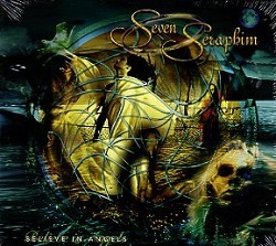 SEVEN SERAPHIM (US) / Believe In Angels