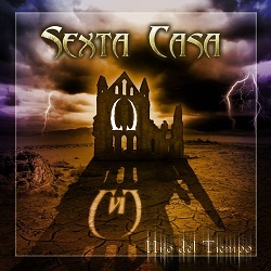SEXTA CASA (Argentina) / Hijo Del Tiempo