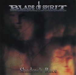 BLADE OF SPIRIT (Greece) / Shadow's Race