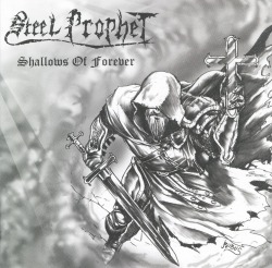 STEEL PROPHET (US) / Shallows Of Forever