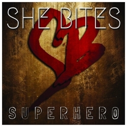 SHE BITES (Germany) / Superhero
